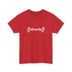 Still Not Flat T-Shirt — Humorous Hiking Climbing Graphic Tee