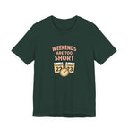 Weekends Are Too Short Tee — Vintage Calendar & Clock Graphic Short Sleeve Shirt