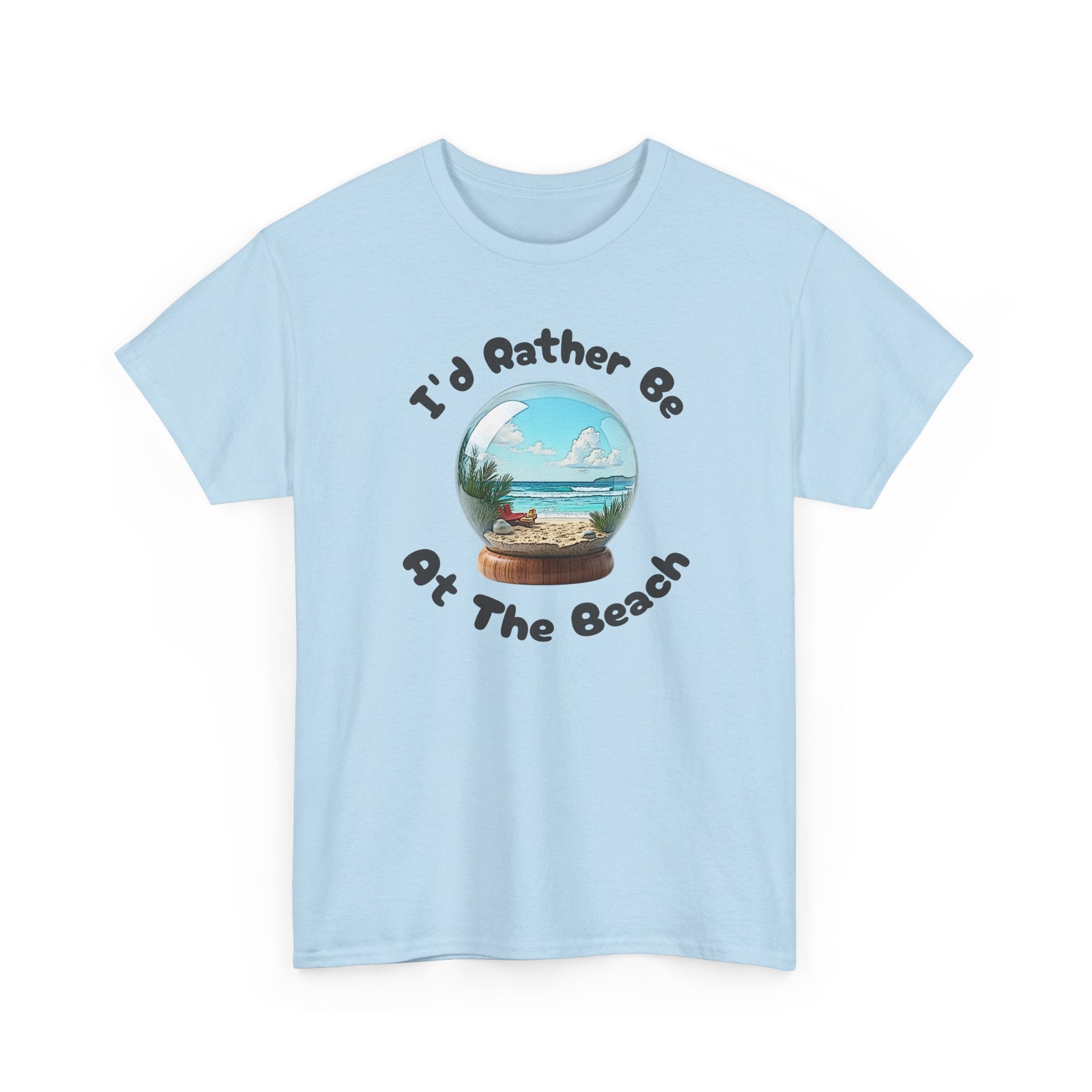 I'd Rather Be At The Beach T-Shirt — Beach Vibes Graphic Tee