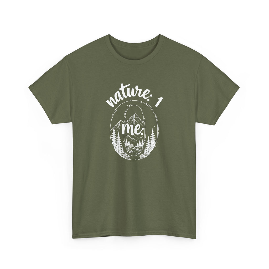 Nature 1 Me 0 T-Shirt — Funny Outdoor Adventure Graphic Tee