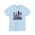 Light blue t-shirt with '#1 Trash-Talk Champion' text design on a white background