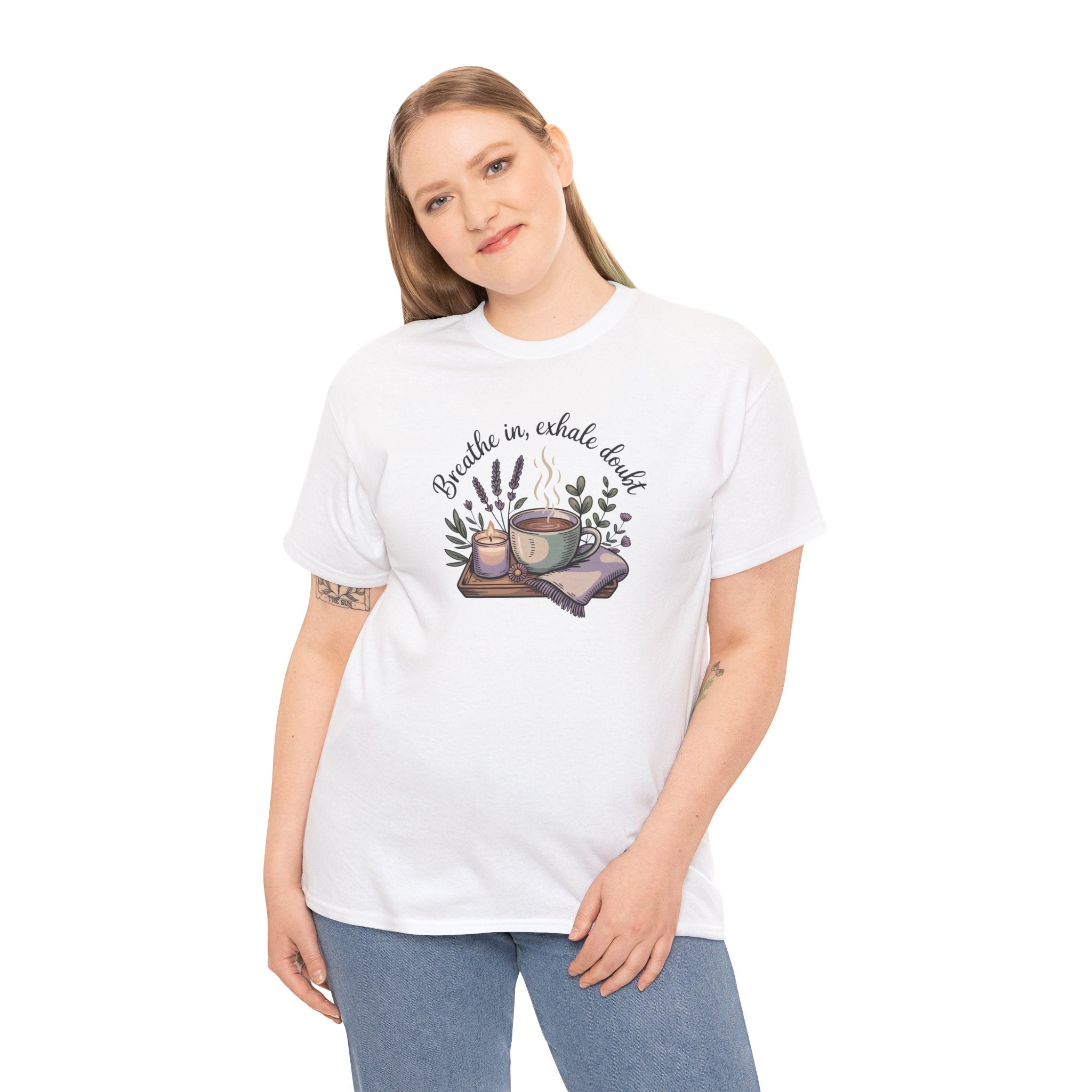 Relaxing Tea Illustration T-Shirt — "Breathe in, Exhale Doubt" Comfort Tee