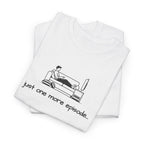 TV Binge Tee — "just one more episode" Guys Graphic T-Shirt