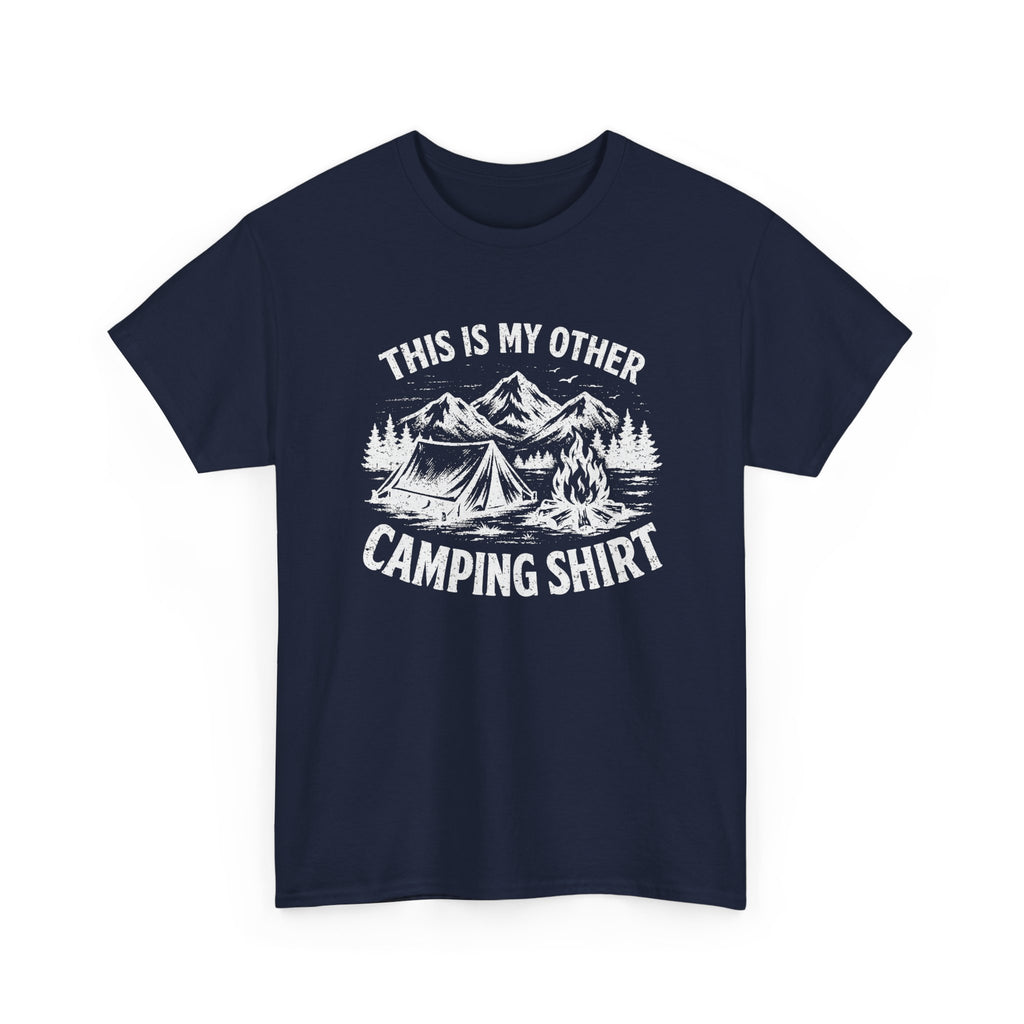 Camping Shirt T‑Shirt — "This Is My Other Camping Shirt" Outdoor Tee