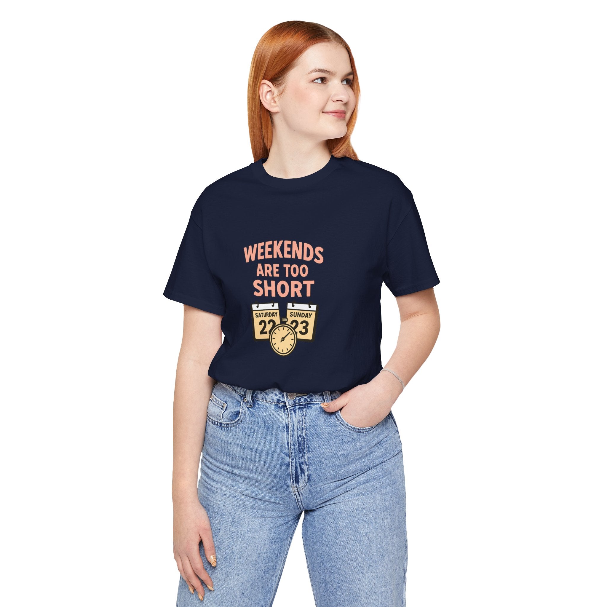 Weekends Are Too Short Tee — Vintage Calendar & Clock Graphic Short Sleeve Shirt