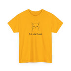 Cat Face Tee — "I Do What I Want" Graphic T-Shirt