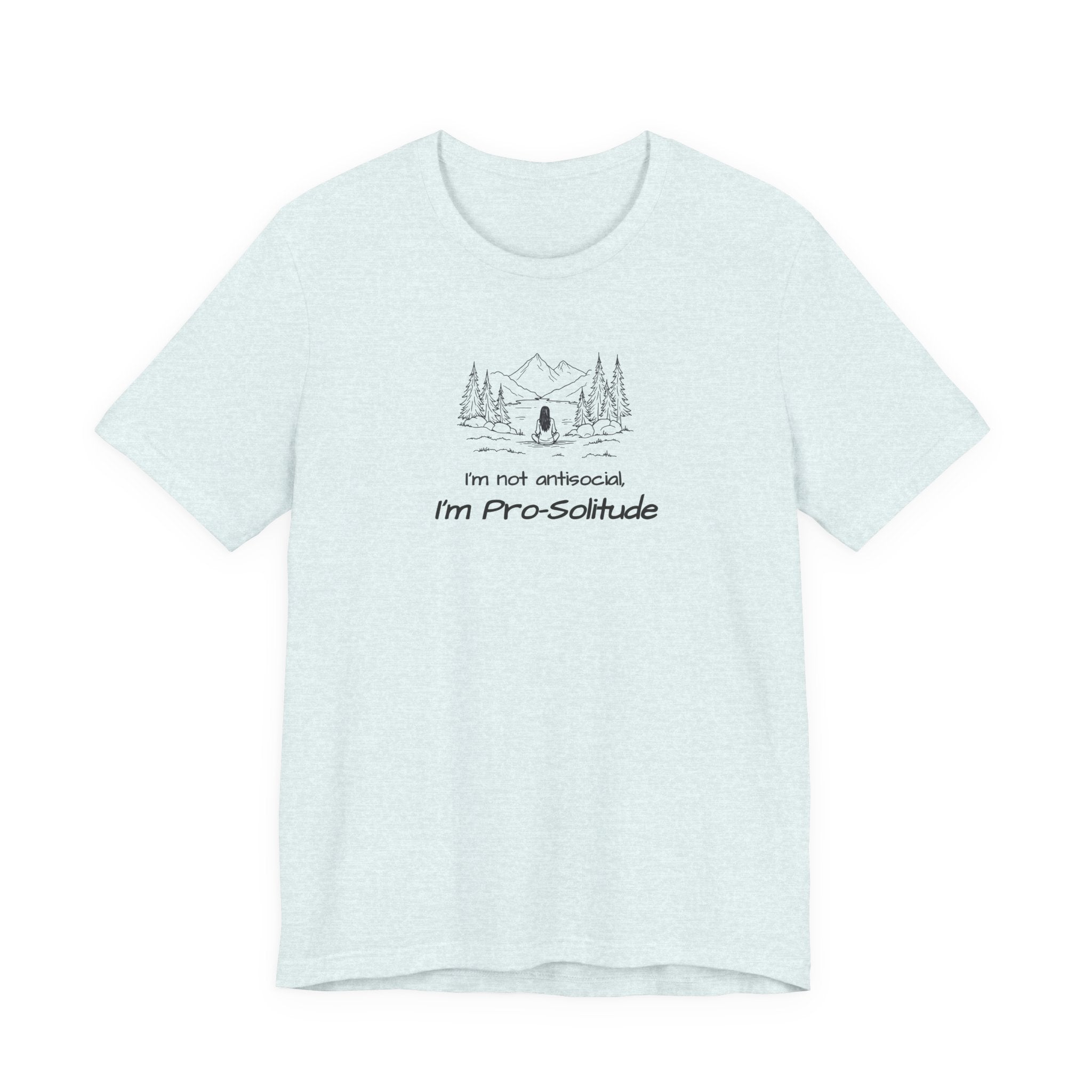 T‑Shirt — "I'm not antisocial, I'm Pro‑Solitude" Mountain Camping Introvert Graphic Tee