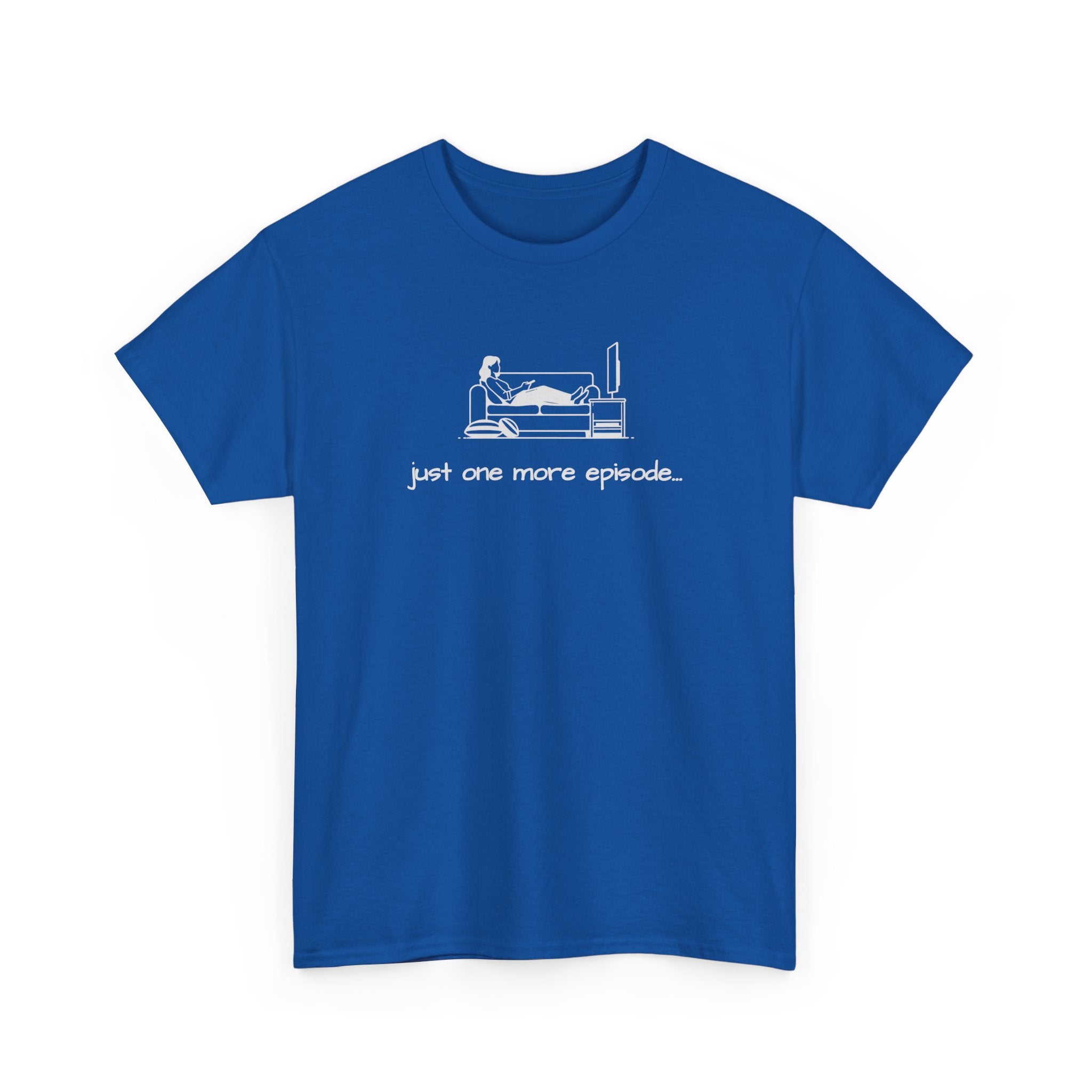 TV Binge Tee — "just one more episode" Ladies Graphic T-Shirt