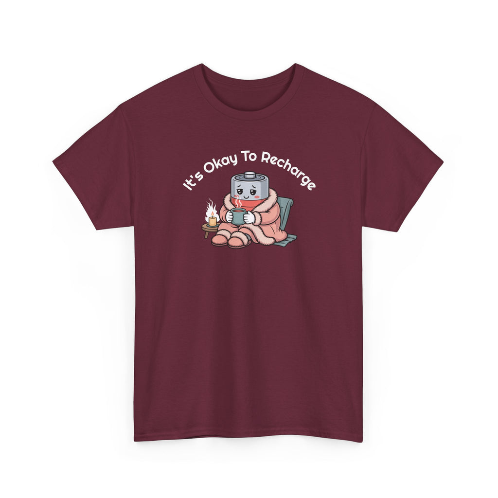 It's Okay to Recharge T-Shirt — Relaxing Self-Care Tee with Cute Battery Design