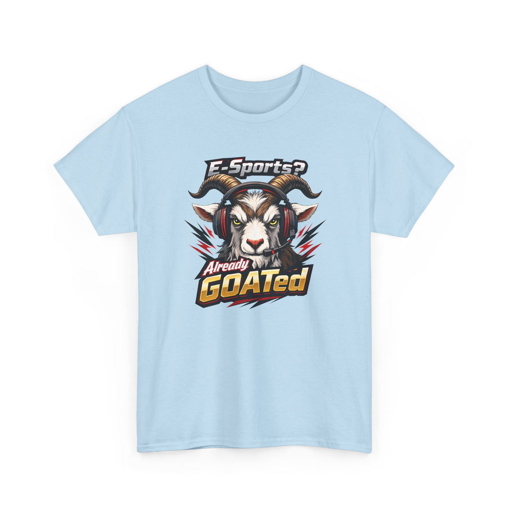 GOATed Esports T-Shirt – “Already GOATed” Sports Fan Graphic Tee