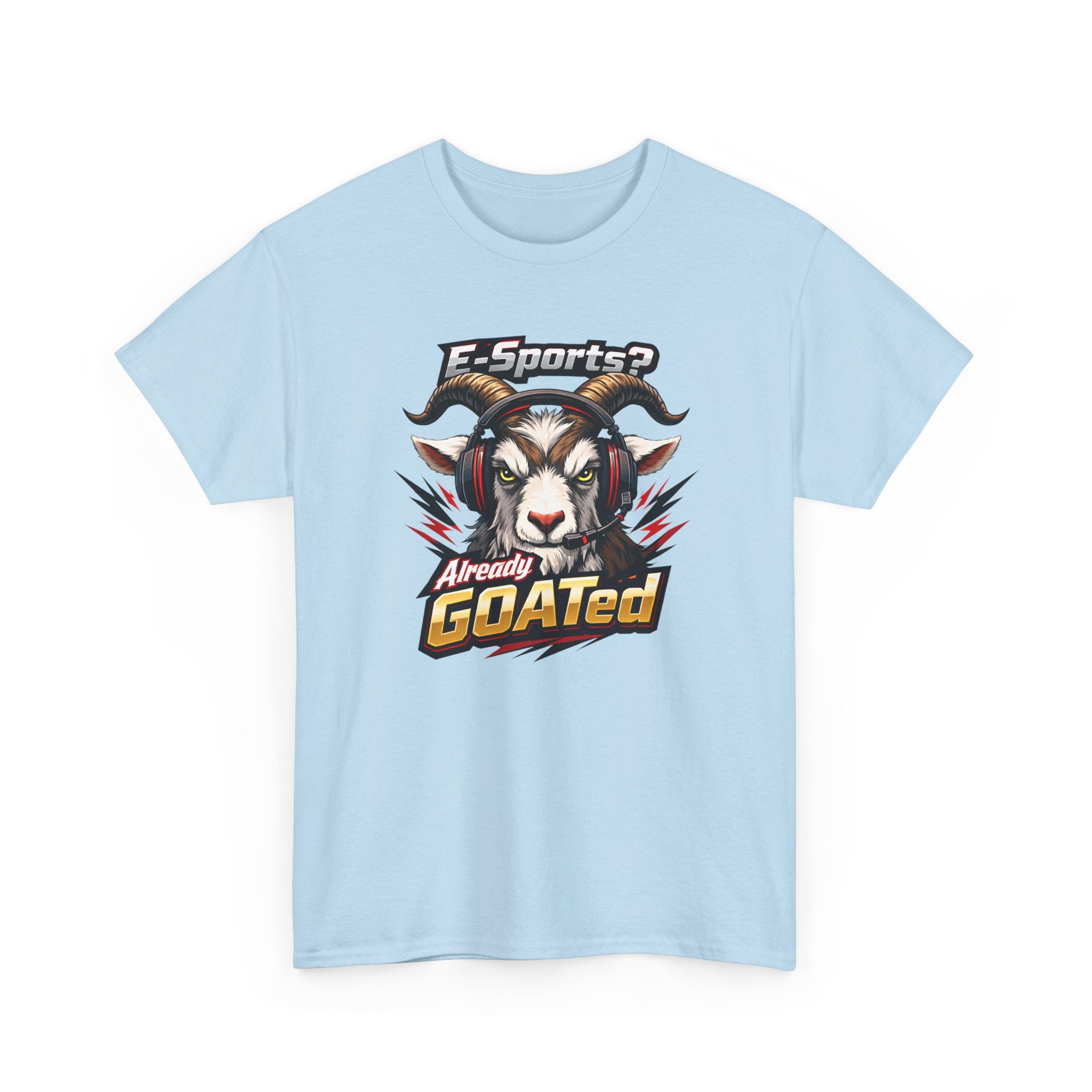 GOATed Esports T-Shirt – “Already GOATed” Sports Fan Graphic Tee