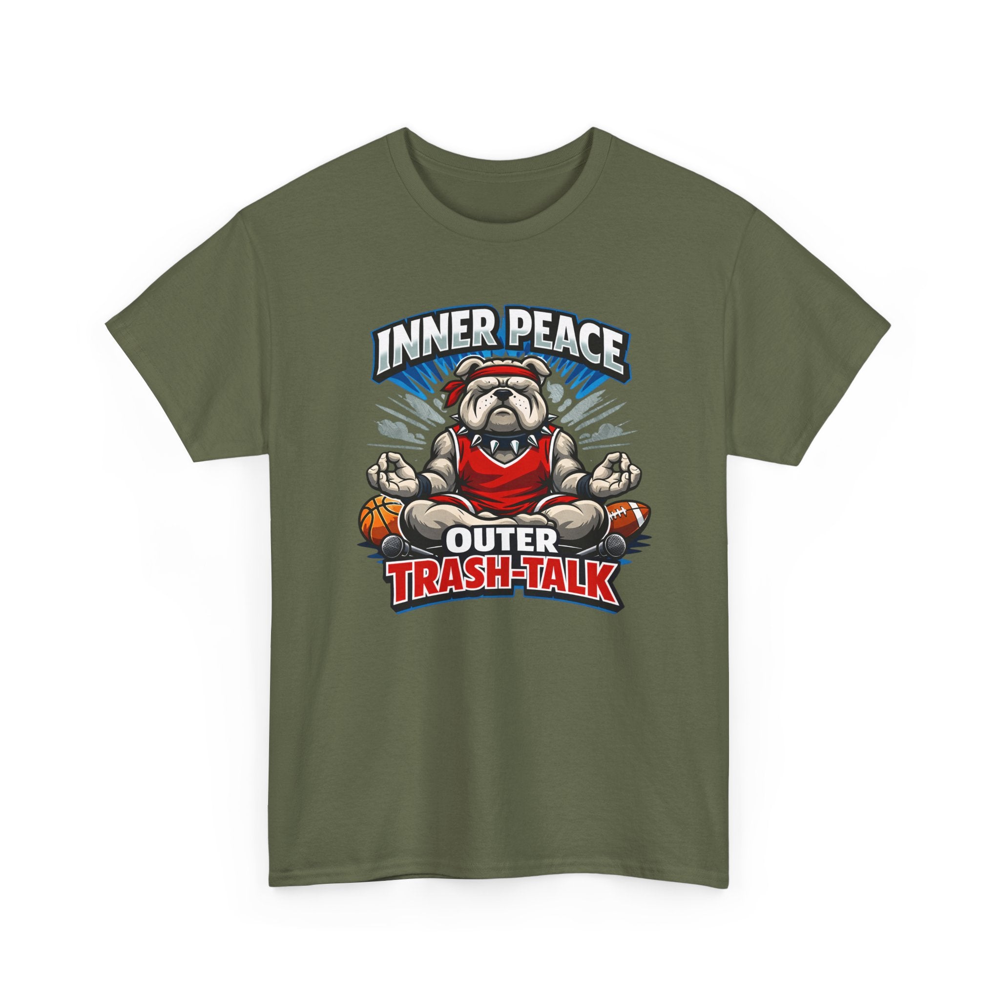 Funny Sports T-Shirt — "Inner Peace, Outer Trash-Talk" Bulldog Meditation Tee