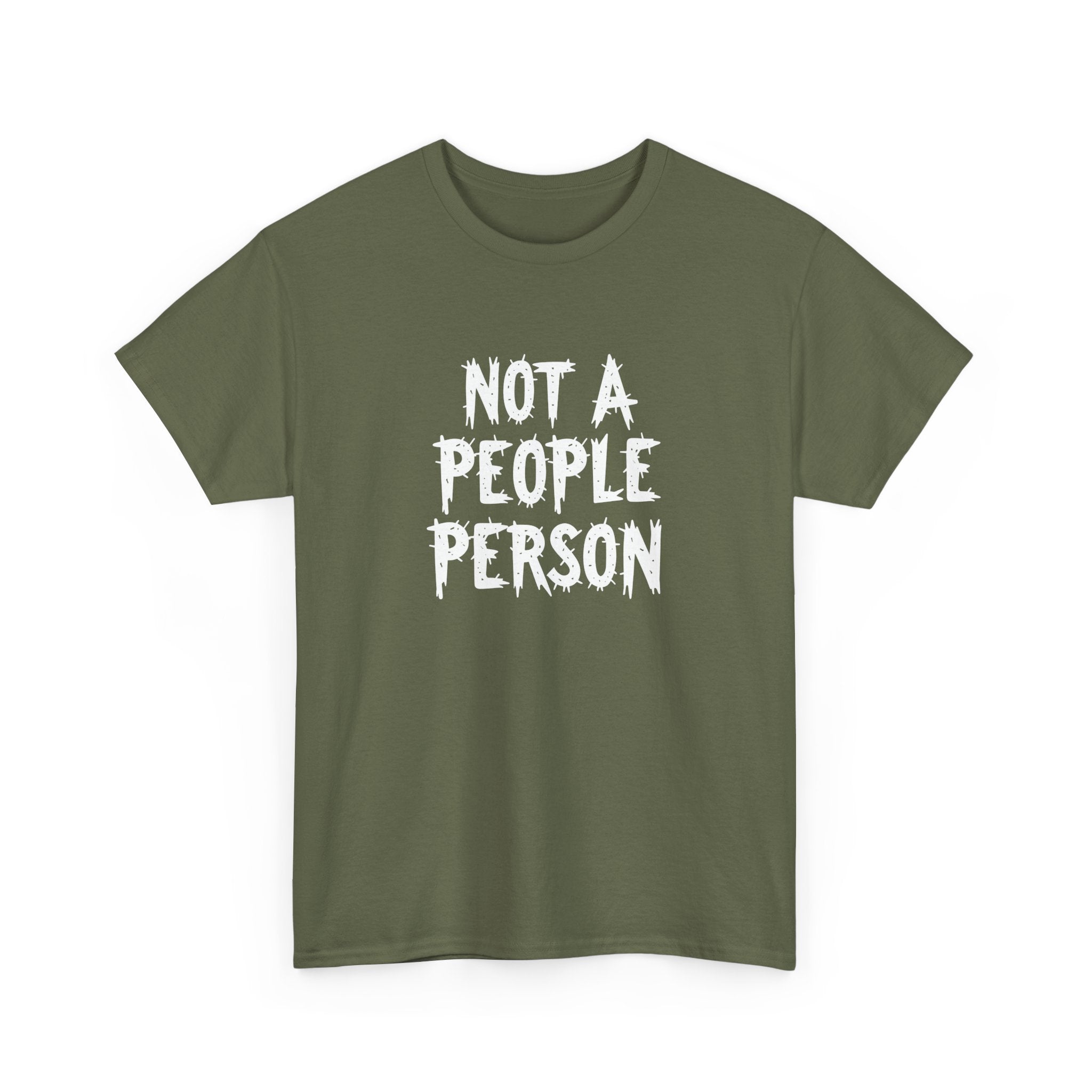 T-Shirt — "Not A People Person" Graphic Tee for Introverts & Anti‑Social Humor