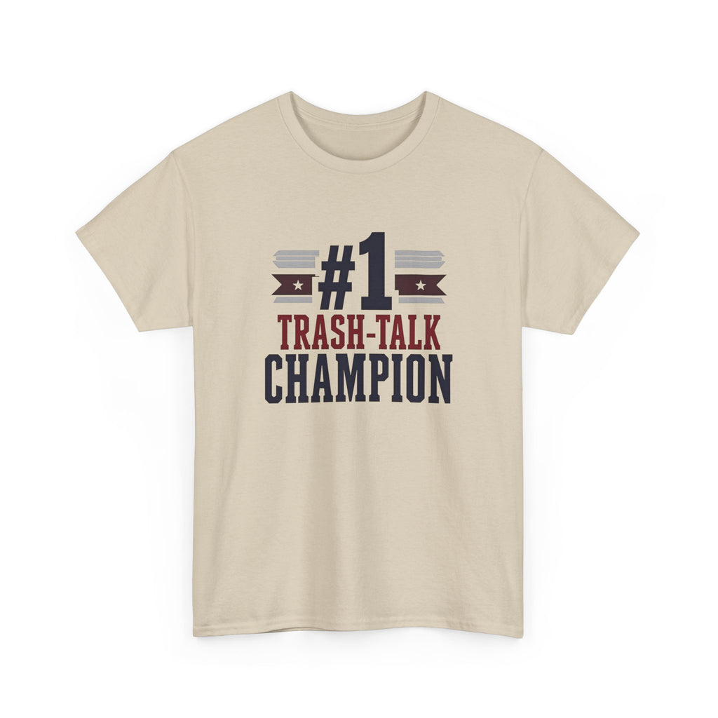 #1 Trash-Talk Champion T-Shirt Funny Sports Fan Tee