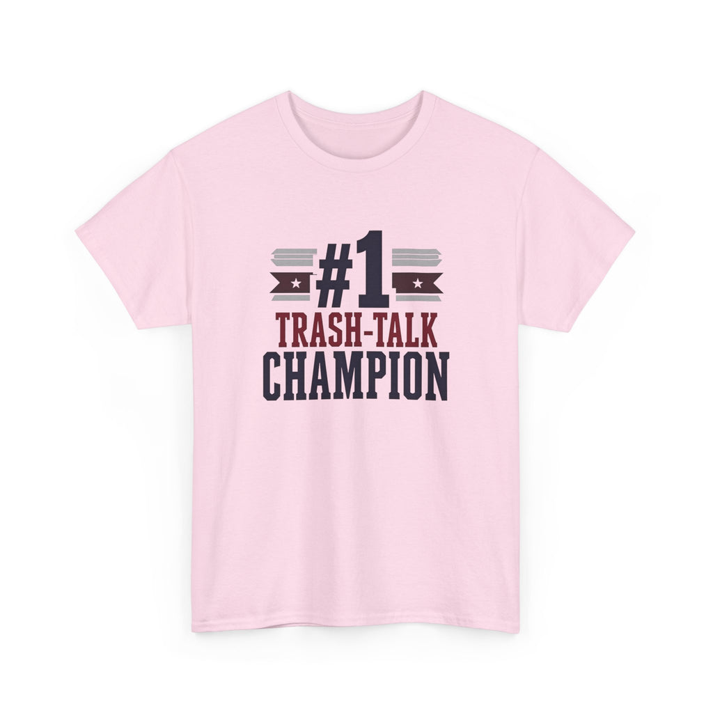#1 Trash-Talk Champion T-Shirt Funny Sports Fan Tee