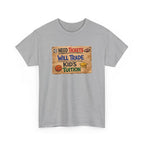 Sports Ticket Price T‑Shirt - "Need Tickets Will Trade Kid's Tuition" Funny Sports Parent Tee