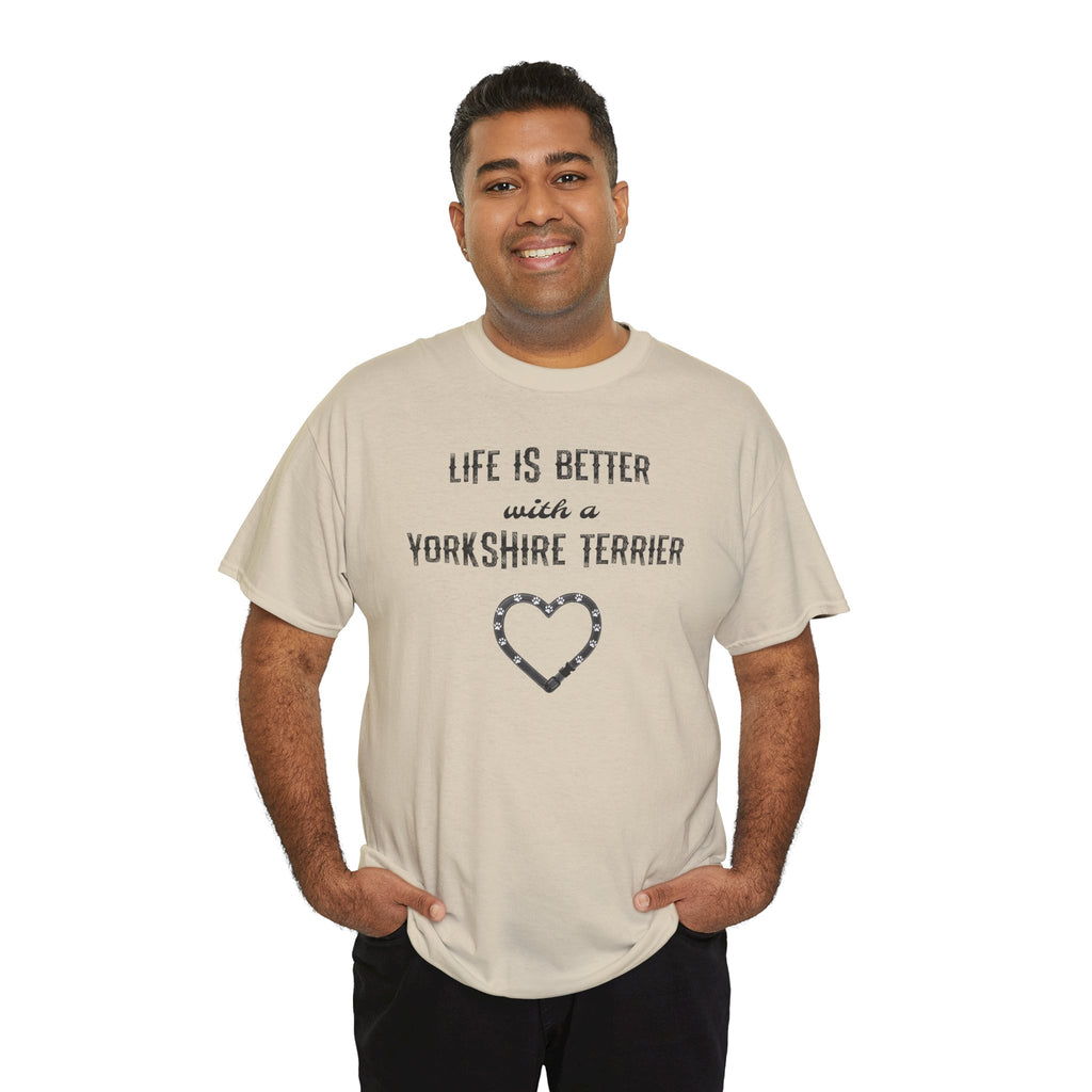 Life Is Better With a Yorkshire Terrier Dog Lover T-Shirt