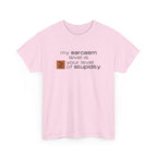 Sarcastic Humor T‑Shirt - My Sarcasm Level Is Greater Than Equal To Your Level of Stupidity