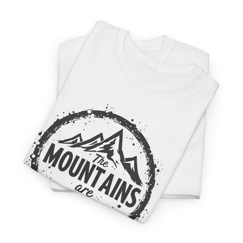 The Mountains Are Calling  Hiking Climbing T-Shirt