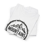 The Mountains Are Calling  Hiking Climbing T-Shirt