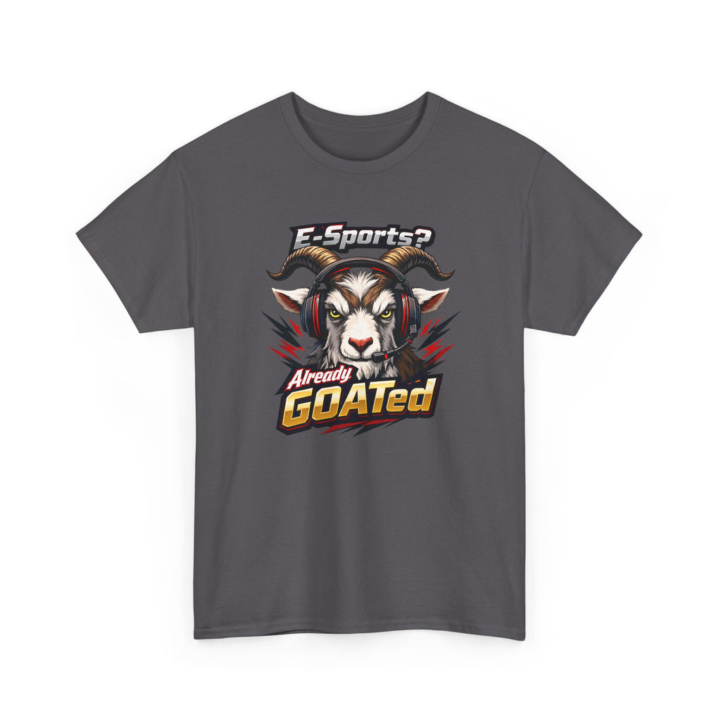 GOATed Esports T-Shirt – “Already GOATed” Sports Fan Graphic Tee