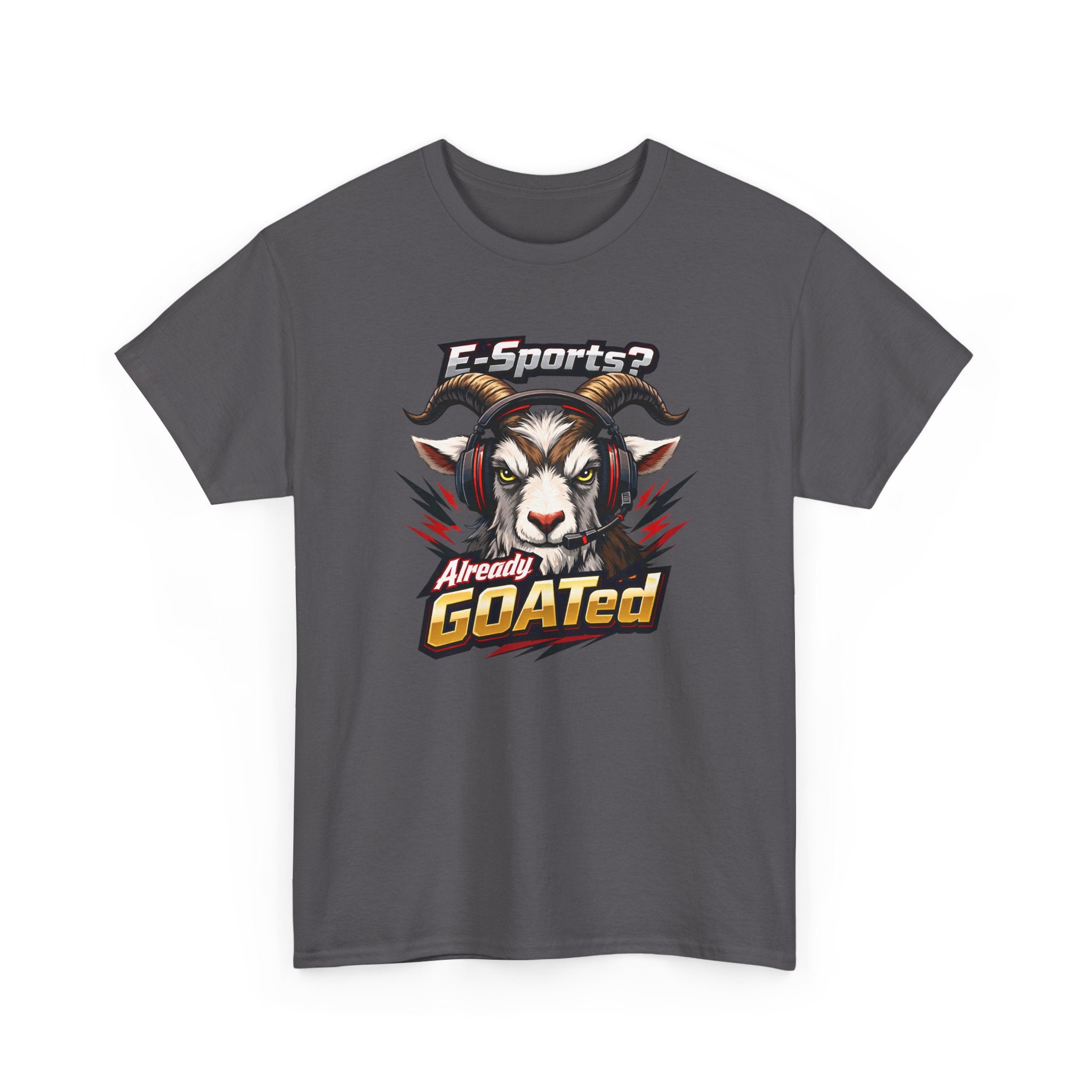 GOATed Esports T-Shirt – “Already GOATed” Sports Fan Graphic Tee