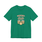 Weekends Are Too Short Tee — Vintage Calendar & Clock Graphic Short Sleeve Shirt