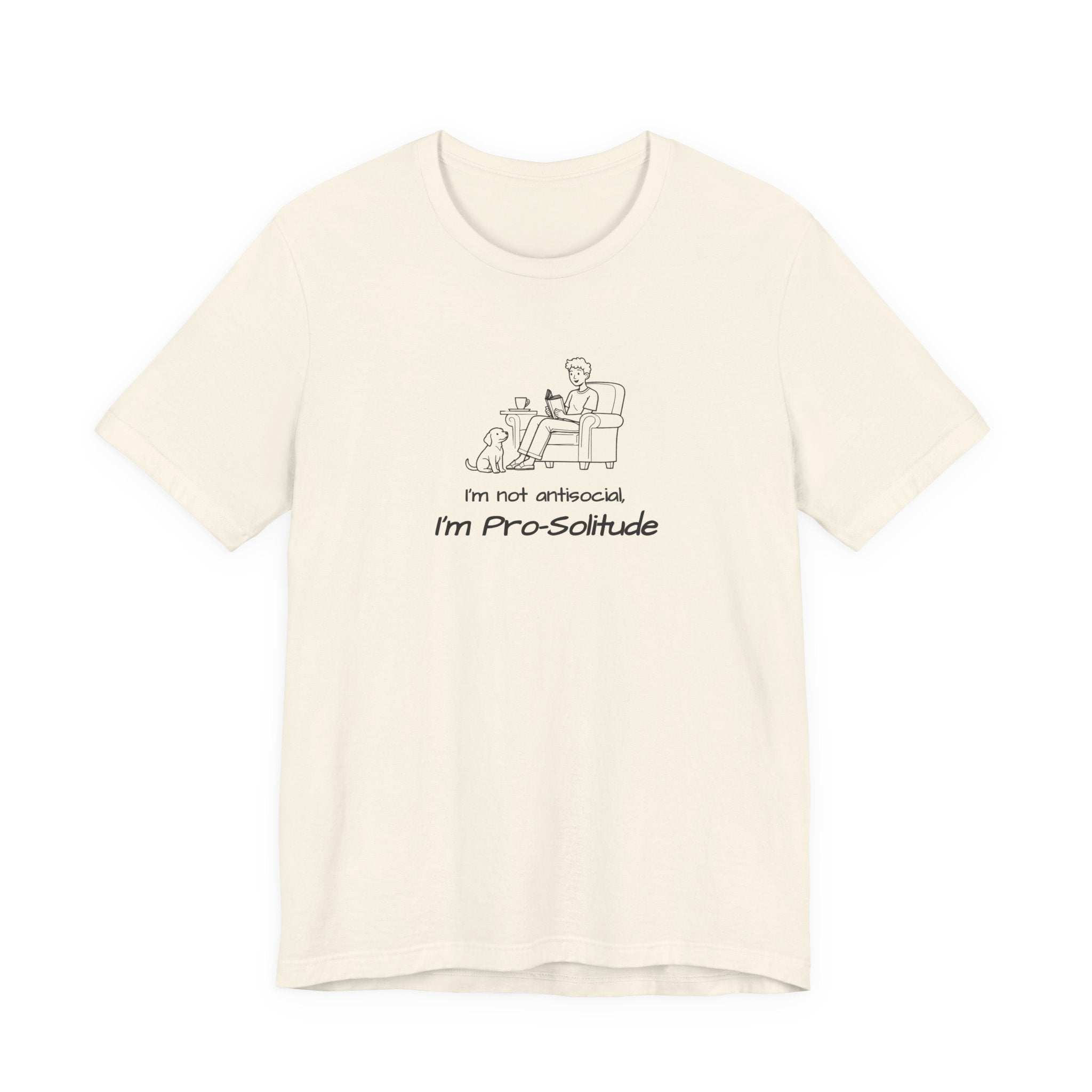 T Shirt — "I'm not antisocial, I'm Pro‑Solitude" Homebody Introvert Graphic Tee