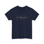 Be The Good T-Shirt — Minimalist Positive Message Tee