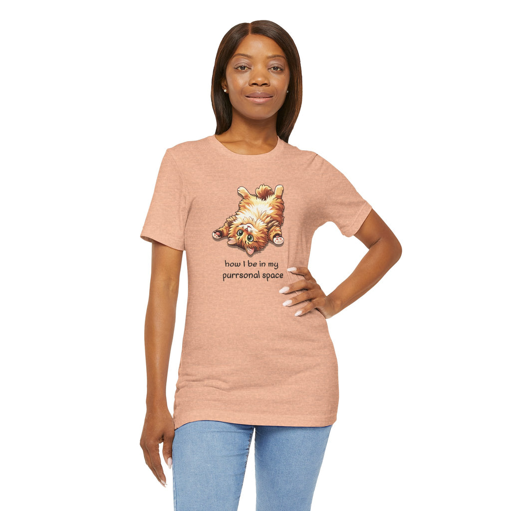 Cat Nap T‑Shirt — "How I Be In My Purrsonal Space" Cute Relaxed Cat Graphic Tee
