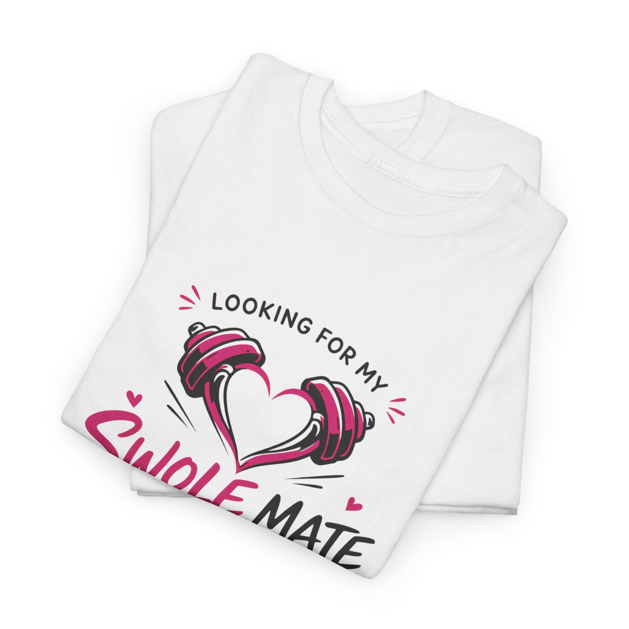 T-Shirt — "Looking For My Swole Mate" Funny Gym Fitness Tee