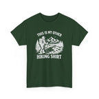Hiking Shirt Graphic Tee — "This Is My Other Hiking Shirt" Outdoor Adventure T-Shirt