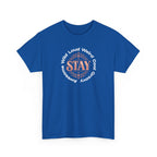 Stay Awesome Graphic Tee — "Stay Wild, Loud, Weird, Cool, Groovy, Awesome"