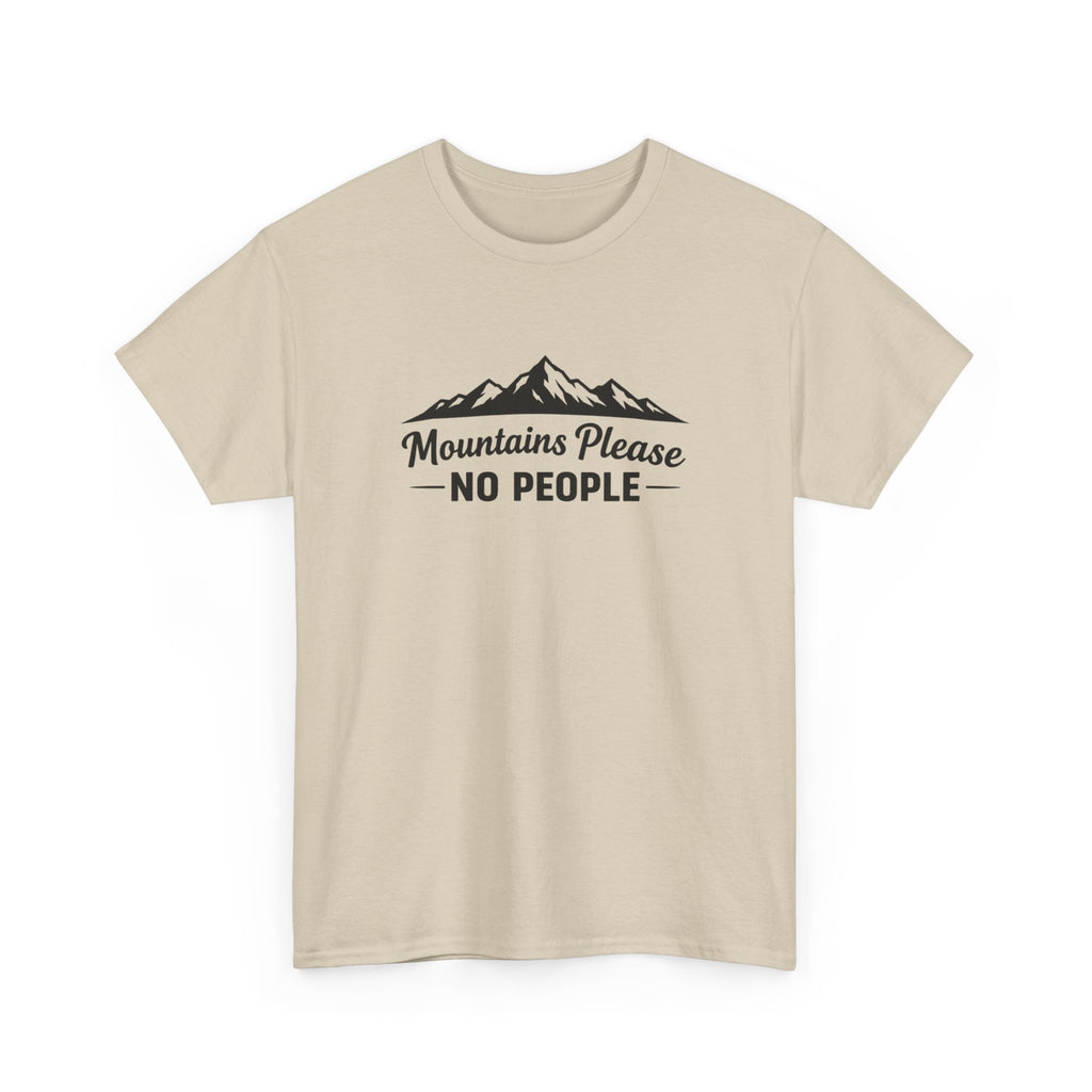 Mountains Please No People Tee