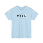I'm Wild Minimalist Graphic Tee — 'I'm Wild' Text Design