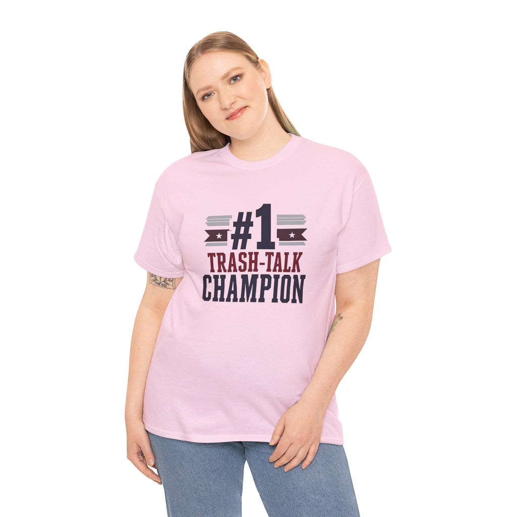 #1 Trash-Talk Champion T-Shirt Funny Sports Fan Tee