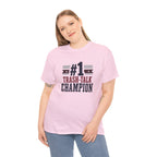 #1 Trash-Talk Champion T-Shirt Funny Sports Fan Tee