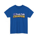 #1 Trash-Talk Champion Funny Sports Fan T-Shirt
