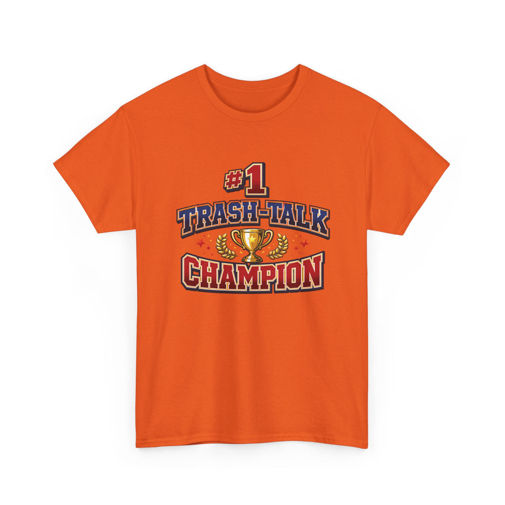 Trash Talk Champion T-Shirt — #1 Trophy Graphic Tee for Gamers & Sports Fans
