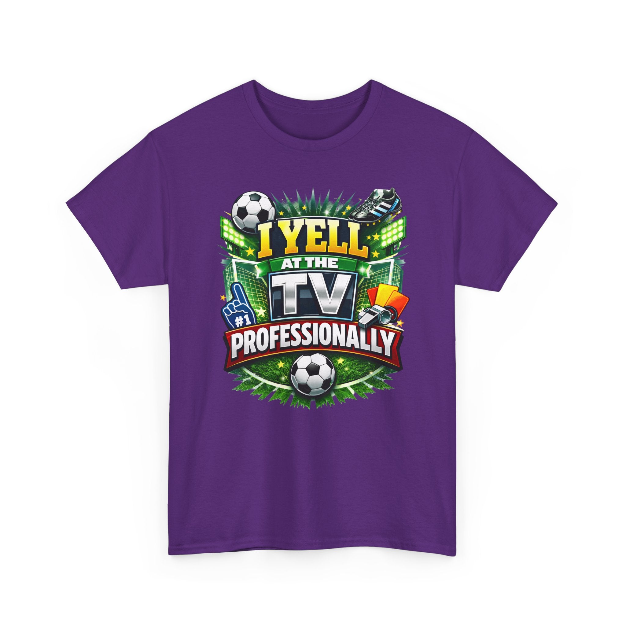 I Yell at the TV Professionally Funny Soccer Fan T-Shirt