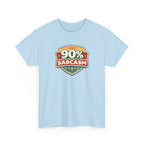90% Sarcasm T-Shirt — Funny Retro Badge Graphic Tee for Sarcastic Humor