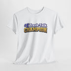 #1 Trash-Talk Champion Funny Sports Fan T-Shirt