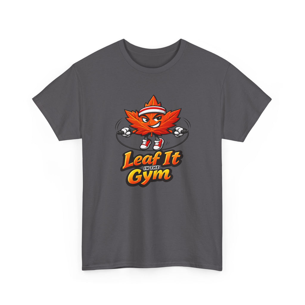 Leaf It In The Gym Maple Leaf T-Shirt — Athletic Fitness Tee