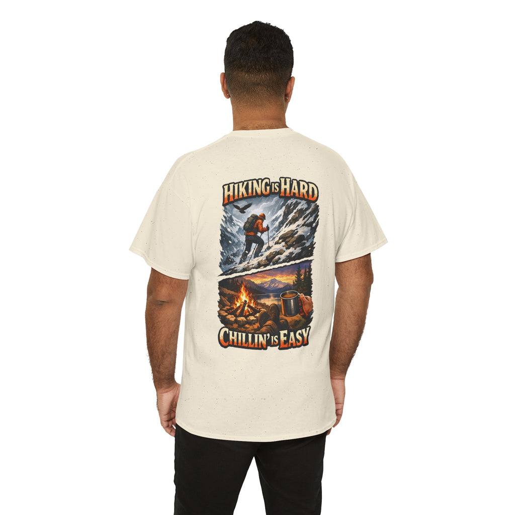 Hiking Is Hard, Chillin' Is Easy T-Shirt — Outdoor Camping Adventure Tee