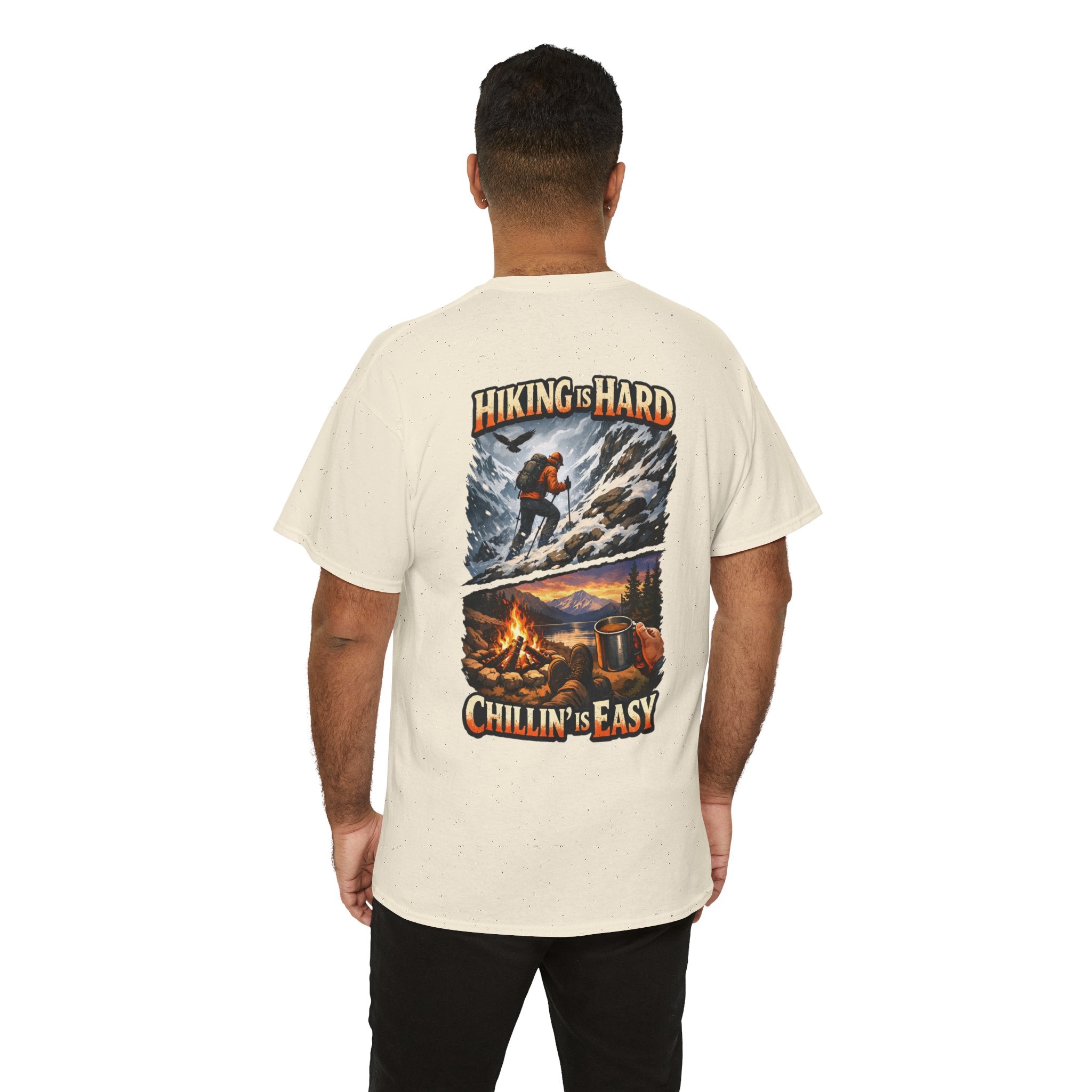 Hiking Is Hard, Chillin' Is Easy T-Shirt — Outdoor Camping Adventure Tee