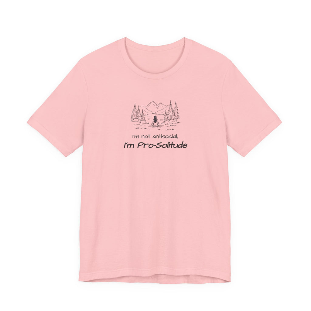 T‑Shirt — "I'm not antisocial, I'm Pro‑Solitude" Mountain Camping Introvert Graphic Tee
