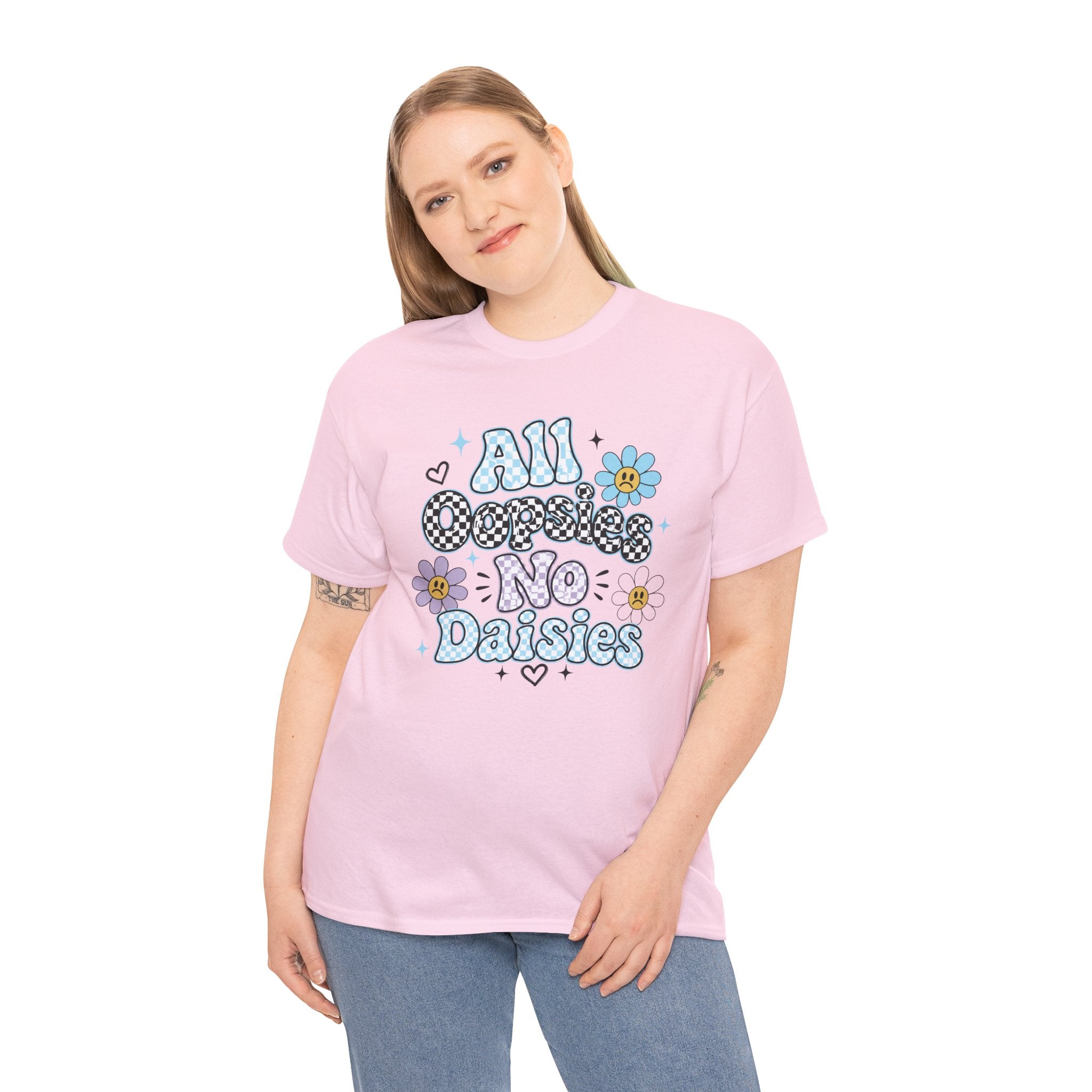 All Oopsies No Daisies T-Shirt — Cute Retro Floral Graphic Tee