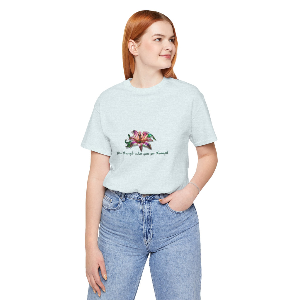 Floral Resilience Tee — "Grow Through What You Go Through" T‑Shirt