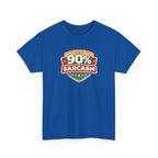 90% Sarcasm T-Shirt — Funny Retro Badge Graphic Tee for Sarcastic Humor