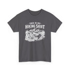 Hiking Shirt T‑Shirt — "This Is My Hiking Shirt" Graphic Tee with Boots & Mountain Trail